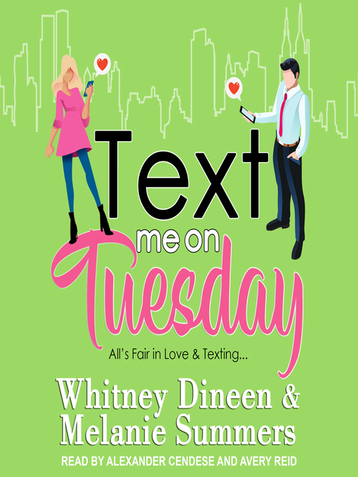 Title details for Text Me on Tuesday by Whitney Dineen - Available